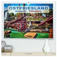 Produktbild: Ostfriesland - Museumshafen Carolinensiel (hochwertiger Premium Wandkalender 2026 DIN A2 quer), Kunstdruck in Hochglanz