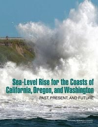 Produktbild: Sea-Level Rise for the Coasts of California, Oregon, and Washington