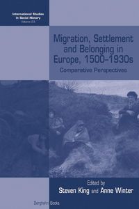 Produktbild: Migration, Settlement and Belonging in Europe, 1500-1930s