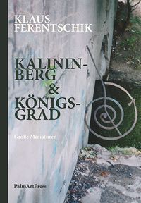 Kalininberg & Königsgrad
