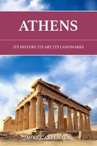 Produktbild: Athens: Its History, Its Art, Its Landmarks (The Cultured Traveler)
