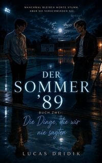 Produktbild: Der Sommer '89: Die Dinge, die wir nie sagten