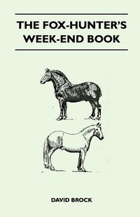 Produktbild: The Fox-Hunter's Week-End Book