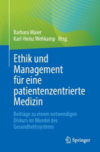 Produktbild: Ethik und Management f&uuml;r eine patientenzentrierte Medizin