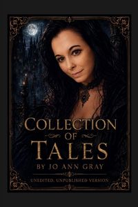 Produktbild: Collection of Tales By Jo Ann Gray