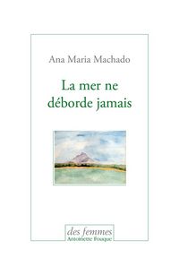 Produktbild: La mer ne d&eacute;borde jamais