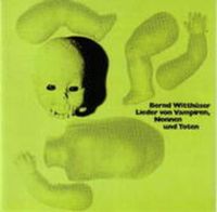 Produktbild: Witth&uuml;ser, B: Lieder von Vampiren,Nonnen un