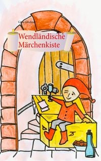Produktbild: Wendl&auml;ndische M&auml;rchenkiste