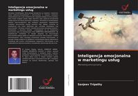 Produktbild: Inteligencja emocjonalna w marketingu us&iquest;ug