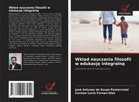 Produktbild: Wk&iquest;ad nauczania filozofii w edukacj&iquest; integraln&iquest;