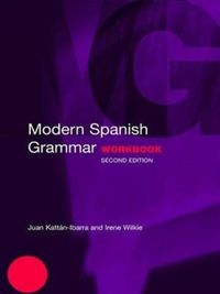 Bild vom Artikel Modern Spanish Grammar Workbook vom Autor Juan Kattan-Ibarra