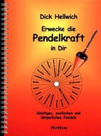 Produktbild: Erwecke die Pendelkraft in Dir