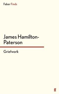 Produktbild: Hamilton-Paterson, J: Griefwork