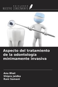 Produktbild: Aspecto del tratamiento de la odontolog&iacute;a m&iacute;nimamente invasiva