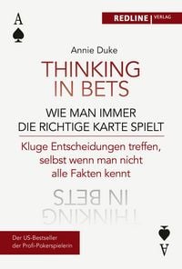 Produktbild: Thinking in bets - wie man immer die richtige Karte spielt