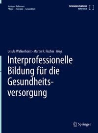 Produktbild: Interprofessionelle Bildung f&uuml;r die Gesundheitsversorgung
