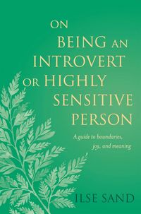 Produktbild: On Being an Introvert or Highly Sensitive Person