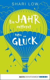 Produktbild: Ein Jahr entfernt vom Gl&uuml;ck