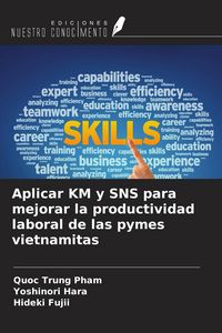 Produktbild: Aplicar KM y SNS para mejorar la productividad laboral de las pymes vietnamitas