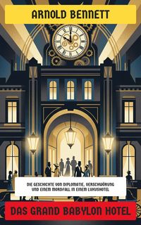 Produktbild: Das Grand Babylon Hotel