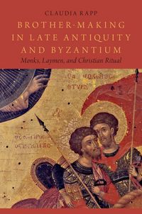 Produktbild: Brother-Making in Late Antiquity and Byzantium
