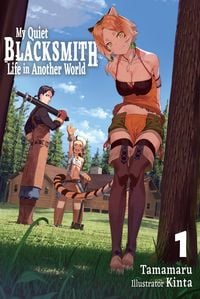 Produktbild: My Quiet Blacksmith Life in Another World: Volume 1