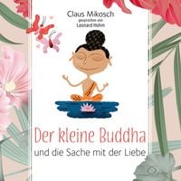 Produktbild: Der kleine Buddha und die Sache mit der Liebe