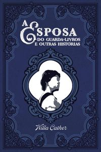 Produktbild: A esposa do guarda-livros e outras hist&oacute;rias