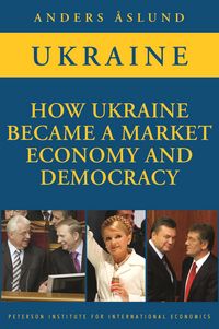Produktbild: How Ukraine Became a Market Economy and Democracy