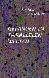Produktbild: Gefangen in parallelen Welten
