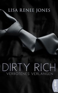 Bild vom Artikel Dirty Rich ¿ Verbotenes Verlangen vom Autor Lisa Renee Jones
