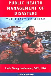 Produktbild: Public Health Management of Disasters: The Practice Guide