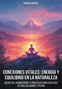 Produktbild: Conexiones vitales: Energ&iacute;a y equilibrio en la naturaleza