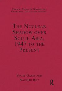 Produktbild: The Nuclear Shadow over South Asia, 1947 to the Present