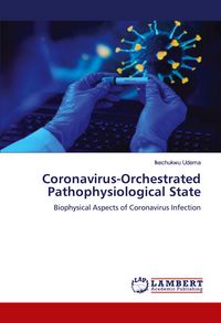 Produktbild: Coronavirus-Orchestrated Pathophysiological State
