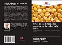 Produktbild: Effet de la densit&eacute; des plantes sur la culture du ma&iuml;s