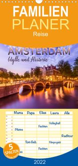 Produktbild: AMSTERDAM Idylle und Historie - Familienplaner hoch (Wandkalender 2022 , 21 cm x 45 cm, hoch)