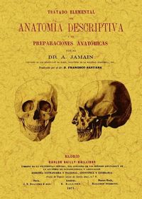 Produktbild: Tratado elemental de anatomia descriptiva y de preparaciones anat&oacute;micas