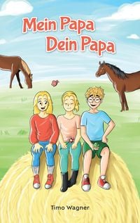 Produktbild: Mein Papa, dein Papa