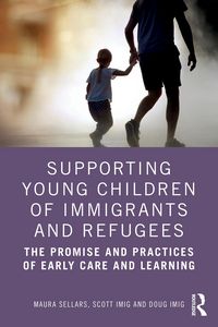 Produktbild: Supporting Young Children of Immigrants and Refugees