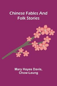 Produktbild: Chinese fables and folk stories