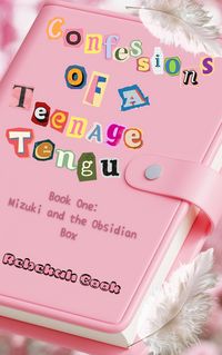 Produktbild: Mizuki and the Obsidian Box (Confessions of a Teenage Tengu, #1)