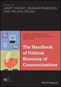 Produktbild: The Handbook of Political Economy of Communications