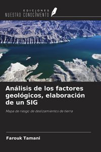 Produktbild: An&aacute;lisis de los factores geol&oacute;gicos, elaboraci&oacute;n de un SIG
