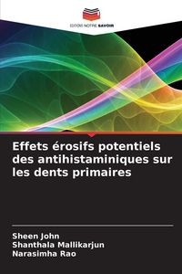 Produktbild: Effets &eacute;rosifs potentiels des antihistaminiques sur les dents primaires