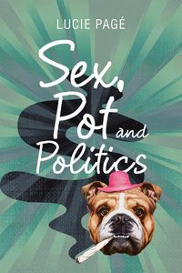 Produktbild: Sex, Pot and Politics