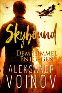 Produktbild: Skybound - Dem Himmel Entgegen