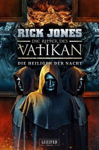 Produktbild: DIE HEILIGEN DER NACHT (Die Ritter des Vatikan 13)