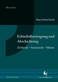 Produktbild: Erbteil&uuml;bertragung und Abschichtung - eBrosch&uuml;re (PDF)
