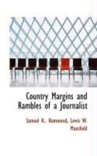 Produktbild: Country Margins and Rambles of a Journalist